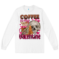White coffee is my valentine skull Long Sleeve Tee - FaDigitalArtStudio