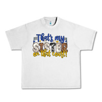 Lunar Rock that s my sister on that court Urban Heavy Tee - Zillion Design Studio