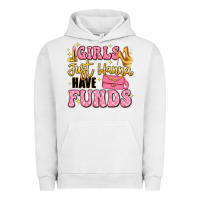 Girls Just Wanna Have Funds Urban Hoodie | Teevron