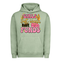 Pigment Oil Green girls just wanna have funds Urban Hoodie - LillyAllenDesigns