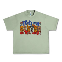 Oil Green that s my sister on that court Urban Heavy Tee - Zillion Design Studio