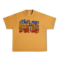 Peanut Butter that s my sister on that court Urban Heavy Tee - Zillion Design Studio