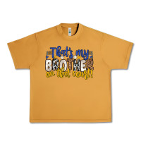 Peanut Butter that s my brother on that court Urban Heavy Tee - Zillion Design Studio