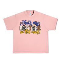 Salmon that s my brother on that court Urban Heavy Tee - Zillion Design Studio