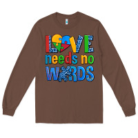 Chestnut love needs no words autism Long Sleeve Tee - AdoDesignShop