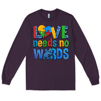 Plum love needs no words autism Long Sleeve Tee - AdoDesignShop