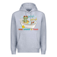 Heather Grey splash splash your opinion is trash Premium Hoodie - MaliasSmallBusiness