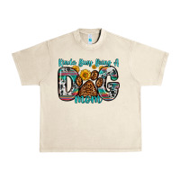 Sandshell kinda busy being a dog mom Urban Heavy Tee - Zillion Design Studio
