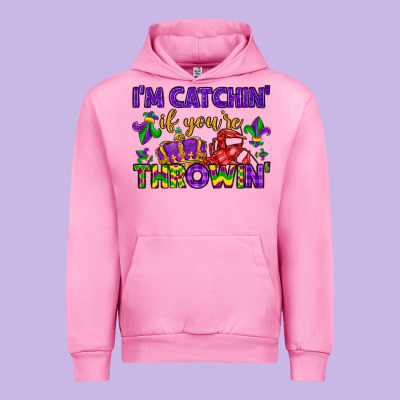I M Catchin If You Re Throwin Urban Hoodie Designed By Lillyallendesigns