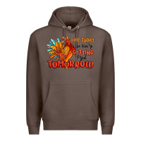 Coffee live today like you're getting fried tomorrow Premium Hoodie - MaliasSmallBusiness
