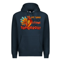 Navy live today like you're getting fried tomorrow Premium Hoodie - MaliasSmallBusiness