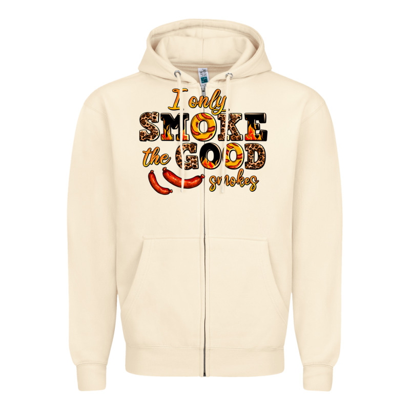 I Only Smoke The Good Smokes Zipper Hoodie by AdoDesignShop | Teevron