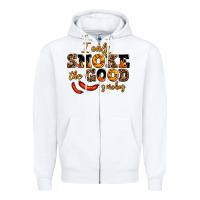 White i only smoke the good smokes Zipper Hoodie - AdoDesignShop