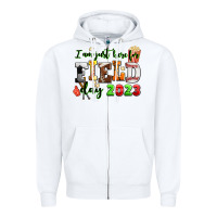 White i am just here for field day  2023 Zipper Hoodie - AdoDesignShop
