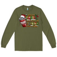 Army Green Coffee  Jesus Long Sleeve Tee - CowhideDigitalArt