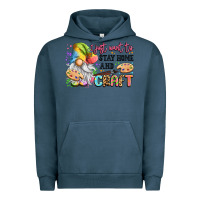Pigment Midnight Navy i just want to stay home and craft Urban Hoodie - LillyAllenDesigns