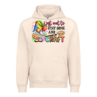Sandshell i just want to stay home and craft Urban Hoodie - LillyAllenDesigns
