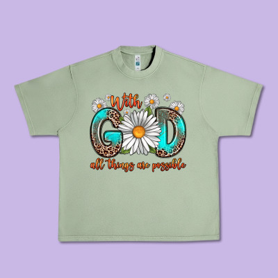 With God All Things Are Possible Daisy Urban Heavy Tee Designed By Zillion Design Studio