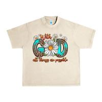 Sandshell with god all things are possible daisy Urban Heavy Tee - Zillion Design Studio