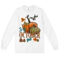 White is it october yet Long Sleeve Tee - HRA Design Shop