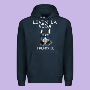 Livin' La Vida Frenchie Premium Hoodie Designed By Bettercallsaul