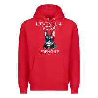 Red Livin' la vida Frenchie Premium Hoodie - Bettercallsaul