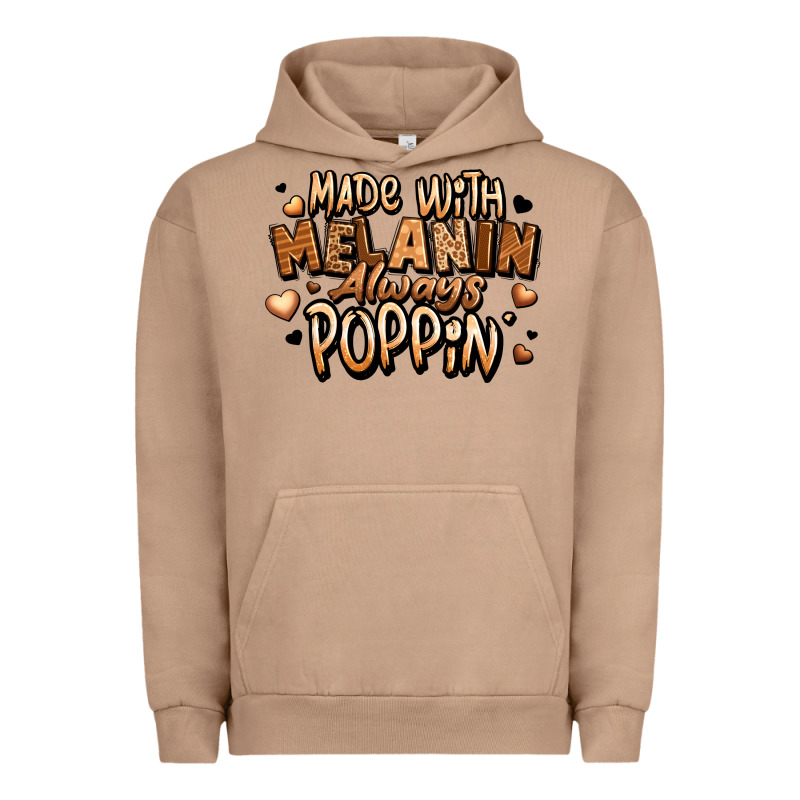 Made With Melanin Always Poppin' Urban Hoodie by LillyAllenDesigns | Teevron