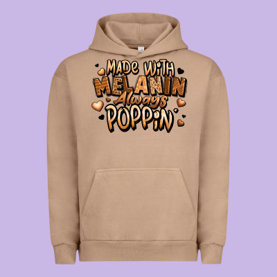 Made With Melanin Always Poppin' Urban Hoodie Designed By Lillyallendesigns