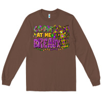 Chestnut come at me breaux Long Sleeve Tee - FaDigitalArtStudio