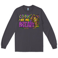 Smoke come at me breaux Long Sleeve Tee - FaDigitalArtStudio