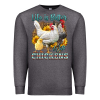 Charcoal Heather Western Life Is Better With Chickens Premium Sweatshirt - LillyAllenDesigns