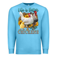 Ocean Blue Western Life Is Better With Chickens Premium Sweatshirt - LillyAllenDesigns