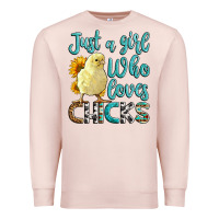 Pale Pink Western Just A Girl Who loves Chicks Premium Sweatshirt - LillyAllenDesigns