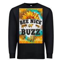 Black bee nice or buzz off Premium Sweatshirt - LillyAllenDesigns