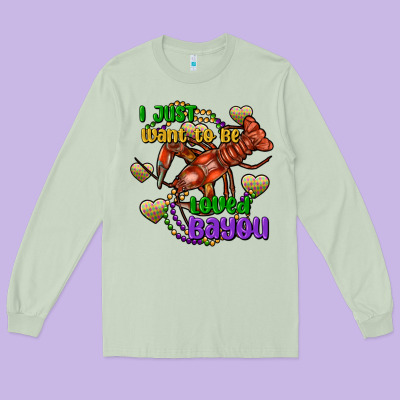 Crawfish I Just Want To Be Loved Bayou Long Sleeve Tee Designed By Fadigitalartstudio
