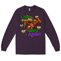 Plum crawfish i just want to be loved bayou Long Sleeve Tee - FaDigitalArtStudio