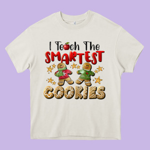 I Teach The Smartest Cookies Heavy Core Tee Designed By Lillyallendesigns