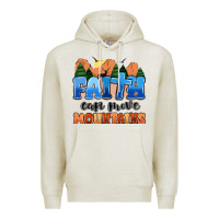 Oatmeal Heather faith can move mountains Premium Hoodie - MaliasSmallBusiness