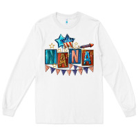 White American Nana 4th of july Long Sleeve Tee - CowGirlArtShop