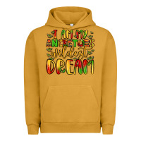 I Am My Ancestors Wildest Dream Urban Hoodie | Teevron