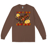 Chestnut crawfish who's your craw daddy Long Sleeve Tee - FaDigitalArtStudio