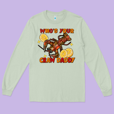 Crawfish Who's Your Craw Daddy Long Sleeve Tee Designed By Fadigitalartstudio