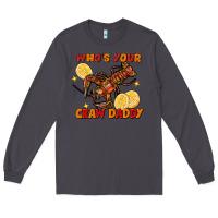 Smoke crawfish who's your craw daddy Long Sleeve Tee - FaDigitalArtStudio