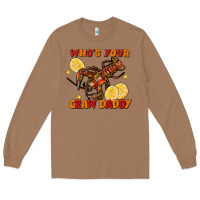 Toasted Coconut crawfish who's your craw daddy Long Sleeve Tee - FaDigitalArtStudio