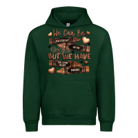 Forest Green we can be different on the outside but we have the Urban Hoodie - LillyAllenDesigns