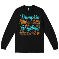 Black pumpkin spice everything nice Long Sleeve Tee - HRA Design Shop