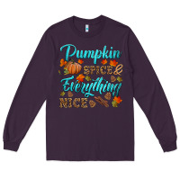 Plum pumpkin spice everything nice Long Sleeve Tee - HRA Design Shop