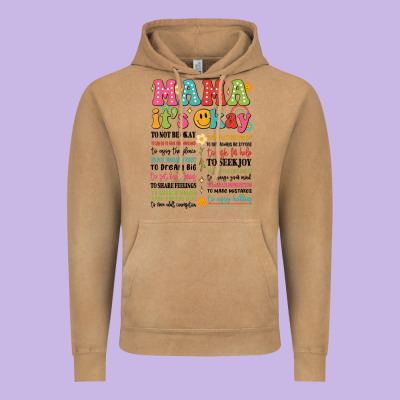 Mama Its Okay Vintage Hoodie Designed By Jahusdesignshop
