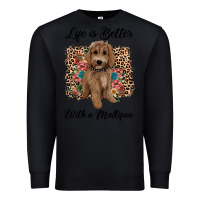 Black life is better with a maltipoo Premium Sweatshirt - BarkalooDesign