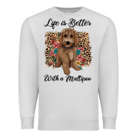 Dove Grey life is better with a maltipoo Premium Sweatshirt - BarkalooDesign